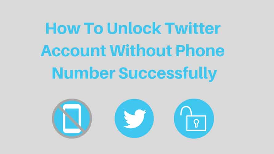 How To Get Twitter Account Without Phone Number
